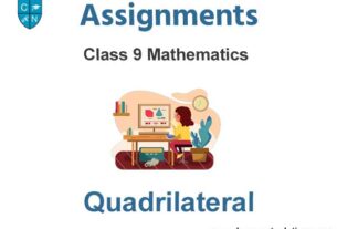 math 2nd assignment class 9 Class 9 Mathematics Quadrilateral Assignments